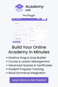 Academy LMS Pro 3.7.4 – WordPress LMS Plugin to Build & Sell Online Courses