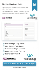 Flexible Checkout Fields PRO WooCommerce 4.0.28 – Advanced Checkout Field Editor & Customizer Plugin