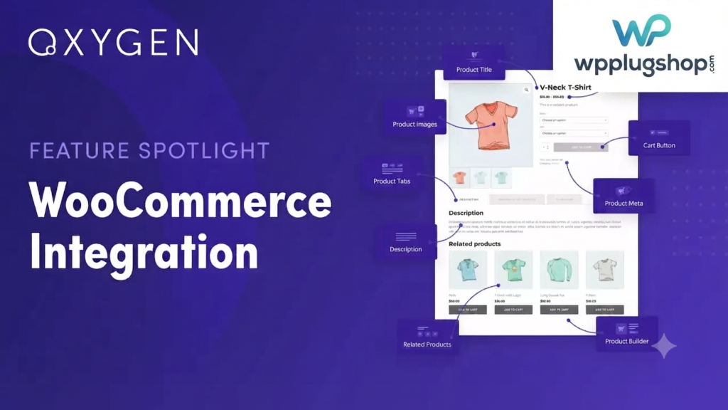 Oxygen WooCommerce Integration – Complete WooCommerce Store Builder for Oxygen