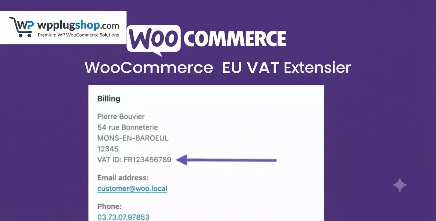 ✅ WooCommerce EU VAT Number Plugin – VAT Validation & Tax Management Tool