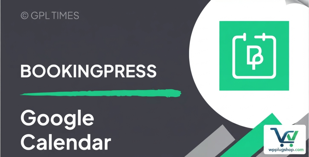 BookingPress Google Calendar Integration Addon 3.3 – Google Calendar Sync Plugin