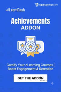 LearnDash Achievements Add-On – Gamification, Badges & Rewards System for WordPress LMS