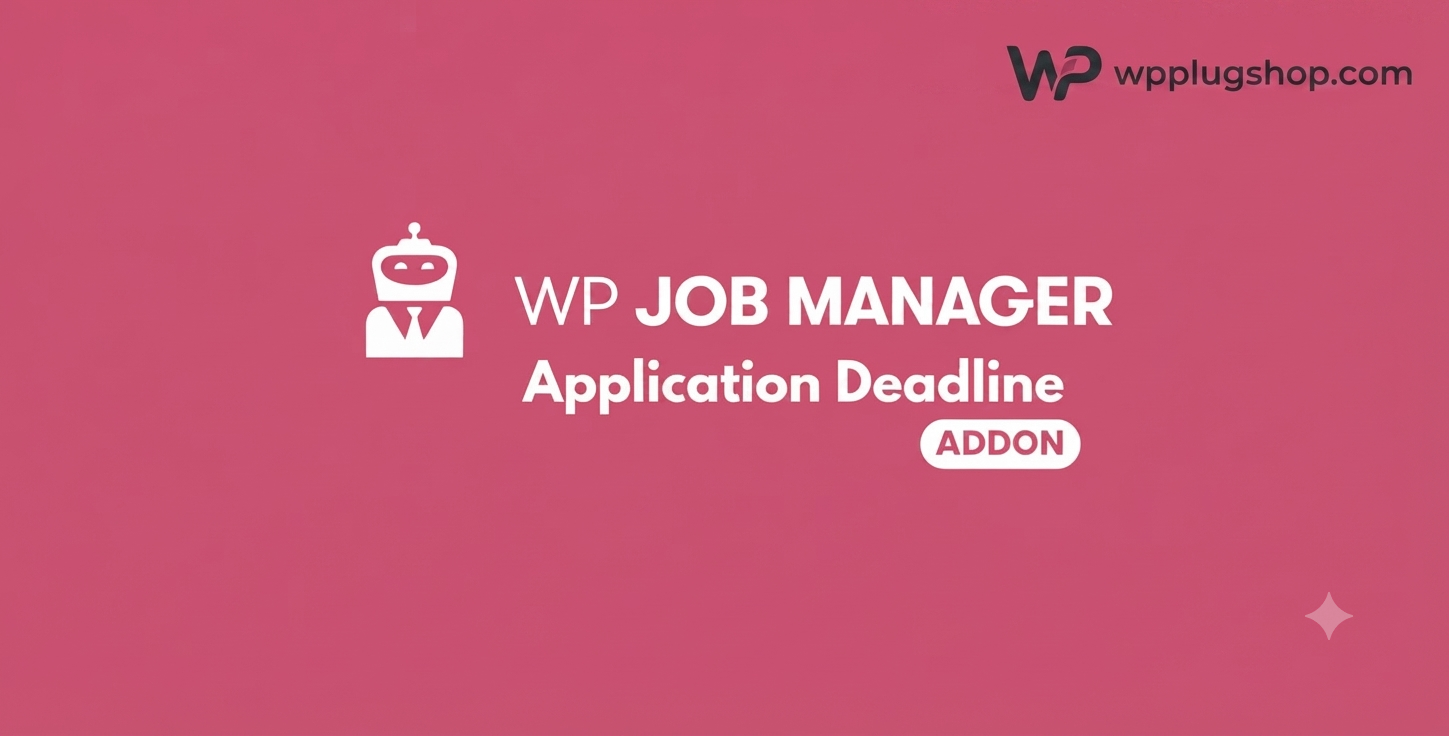 Gemini_Generated_Image_qgmvhcqgmvhcqgmv WP Job Manager Application Deadline Addon – Job Listing Expiry & Recruitment Deadline Plugin