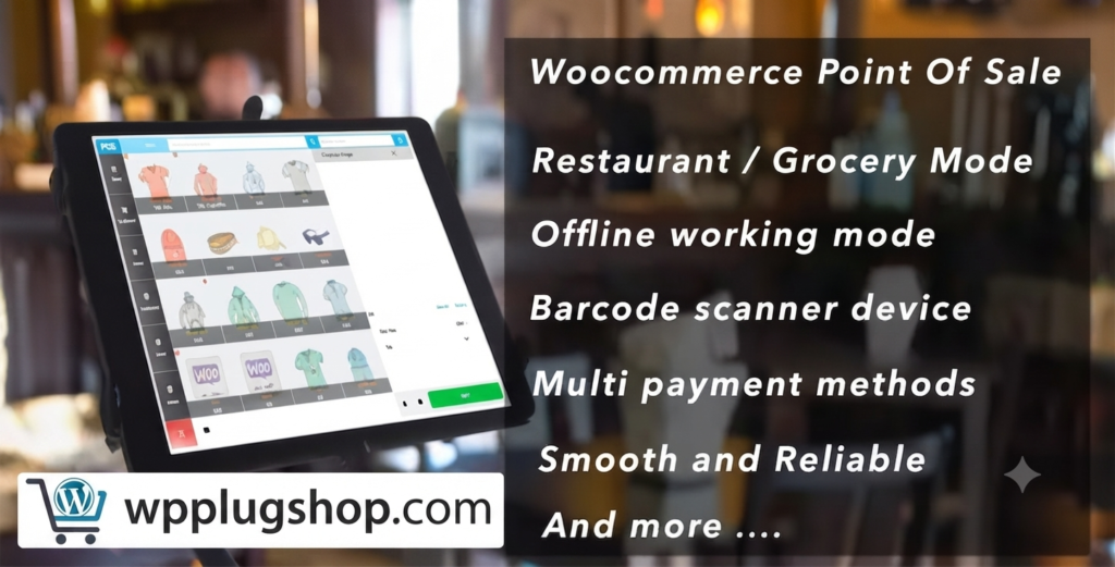 OpenPOS – WooCommerce Point of Sale (POS) Plugin for Retail & Restaurant Stores