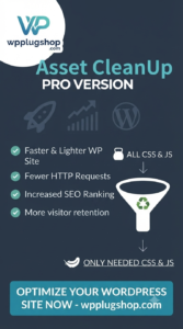 Asset CleanUp Page Speed Booster PRO 1.2.7.2 – WordPress Performance Optimization Plugin