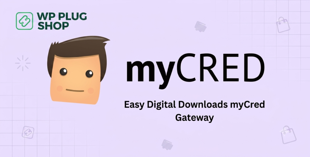 Easy Digital Downloads myCRED Gateway Addon – Points-Based Payment & Loyalty System