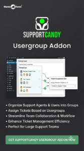 SupportCandy Usergroup Addon 3.2.5 | Role-Based Ticket Access Control