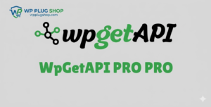 WPGetAPI Pro – Advanced WordPress REST API Integration Plugin