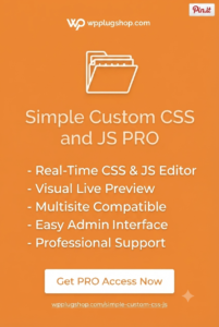 Simple Custom CSS and JS Pro – Advanced WordPress CSS & JavaScript Manager