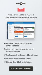 Newsletter Office 365 Headers Removal Addon 1.0.6 | Email Fix Plugin