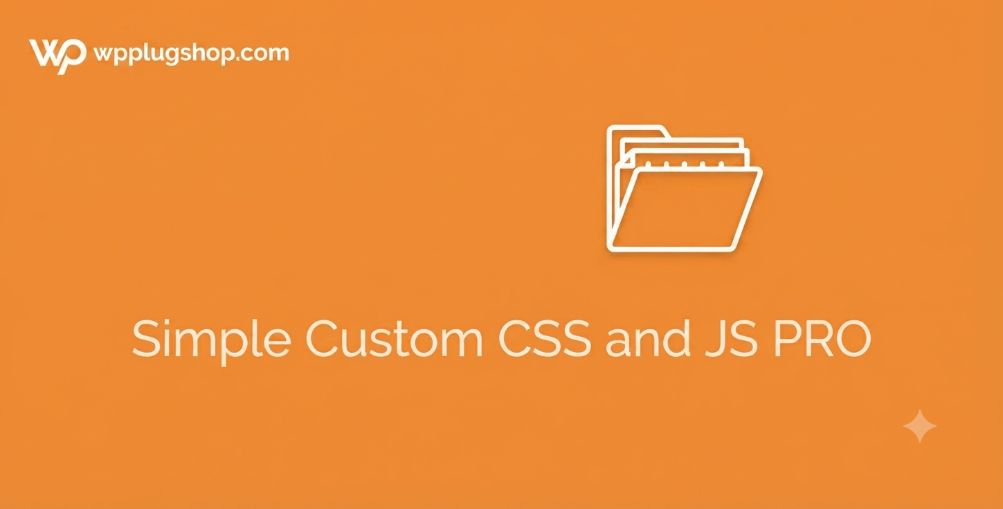 Simple Custom CSS and JS Pro – Advanced WordPress CSS & JavaScript Manager
