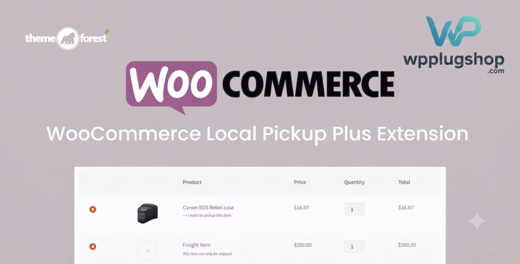 WooCommerce Local Pickup Plus Extension – Multi-Location Store Pickup & Click & Collect Solution