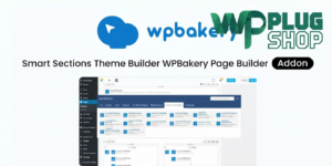 ✅ Smart Sections Theme Builder – WPBakery Page Builder Addon for Custom WordPress Layouts