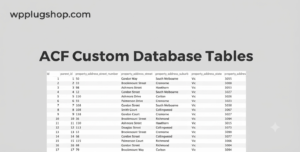 ACF Custom Database Tables 1.1.3 – Database Optimization Plugin for Advanced Custom Fields