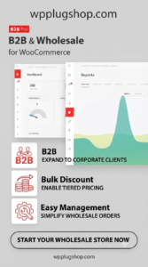 B2B Pro – Powerful WooCommerce B2B & Wholesale Plugin 1.2.2 | Customer Groups & Role-Based Pricing