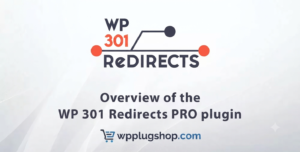 WP 301 Redirects Pro – Advanced WordPress Redirect & 404 Error Manager Plugin