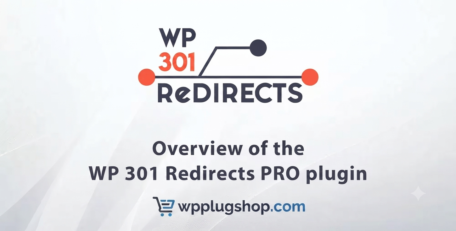WP 301 Redirects Pro – Advanced WordPress Redirect & 404 Error Manager Plugin