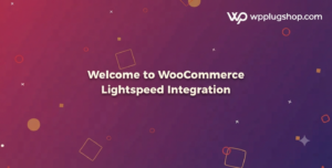 WooCommerce Lightspeed POS Integration – Real-Time Inventory & Order Sync