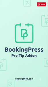 BookingPress Pro Tip Addon 2.1 – Customer Gratuity & Tipping Extension