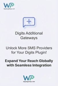 Digits Additional SMS Gateways – Global OTP & SMS Verification for WordPress