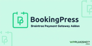BookingPress Braintree Payment Gateway Addon for Secure Global WordPress Booking Payments