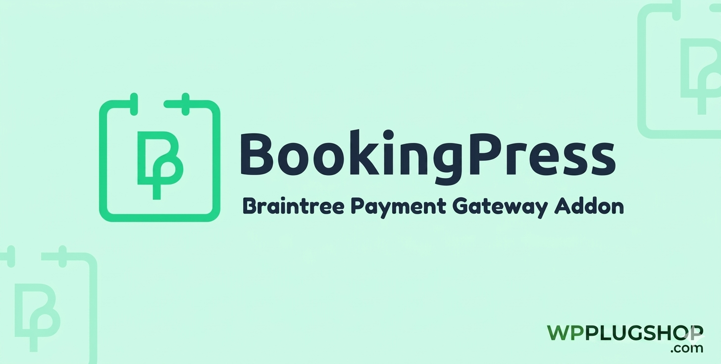 BookingPress Braintree Payment Gateway Addon for Secure Global WordPress Booking Payments