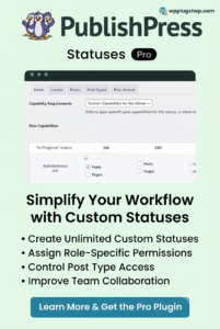 PublishPress Statuses Pro 1.3.4 – Custom Post Status Workflow Plugin for WordPress