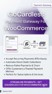 WooCommerce GoCardless Payment Gateway Extension 2.9.8 – Bank & Direct Debit Payments
