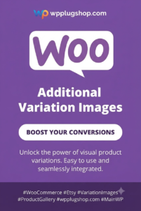 WooCommerce Additional Variation Images Extension – Multiple Images for Variable Products