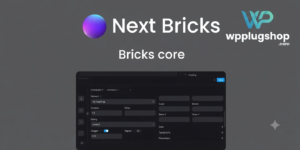Bricks Next Bricks (Formerly Brickscore) 2.3.1 – Advanced Addon for Bricks Builder