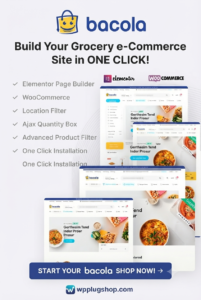 Bacola Theme – Grocery Store WordPress Theme for WooCommerce Food Shops