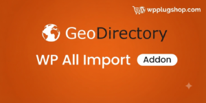 GeoDirectory WP All Import Addon – WordPress Directory Listing Import Plugin