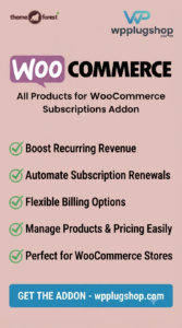 All Products for WooCommerce Subscriptions – Recurring Billing & Subscription Products Addon