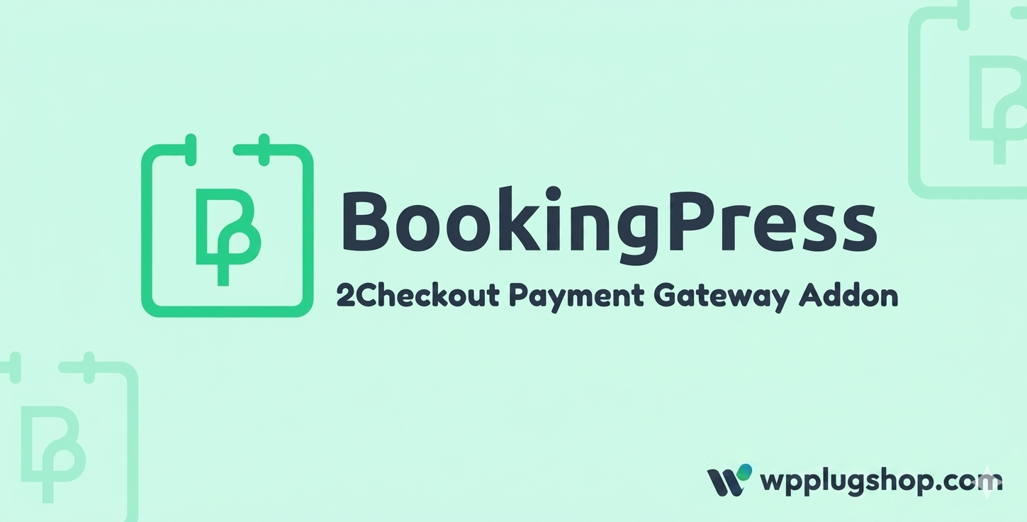 ⭐ BookingPress 2Checkout Payment Gateway Addon for WordPress Appointment Bookings