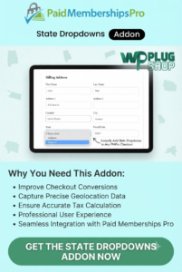 Paid Memberships Pro State Dropdowns Addon – Country & State Selector Plugin