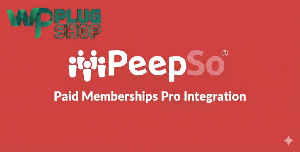 PeepSo Paid Memberships Pro Integration – Build Paid WordPress Communities
