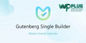 Gutenberg Single Builder Addon for MEC – Custom Modern Events Calendar Event Pages