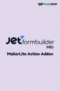 JetFormBuilder MailerLite Action Addon 1.0.4 – WordPress Email Marketing Integration