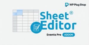 WP Sheet Editor Events Pro Addon 1.1.39 – Bulk Event Management Plugin for WordPress