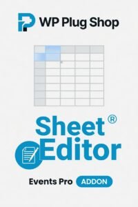WP Sheet Editor Events Pro Addon 1.1.39 – Bulk Event Management Plugin for WordPress