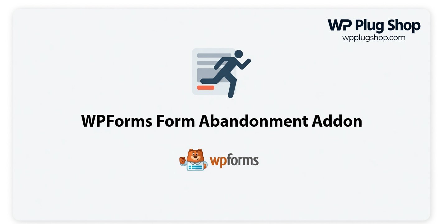 MTzfL WPForms Form Abandonment Addon 1.15.0 – Recover Partial Entries & Lost Leads