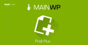 MainWP Post Plus Extension – Advanced Multi-Site Content & Draft Management