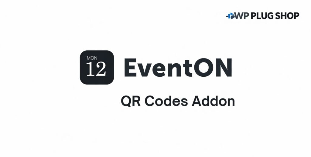 EventOn QR Codes Addon 2.0.4 – QR Code Ticket Verification Plugin for WordPress