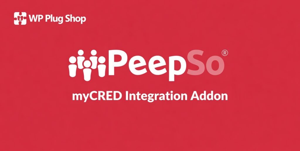 PeepSo myCRED Integration Addon 8.0.0.0 – WordPress Community Reward Points Plugin