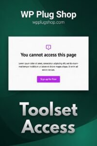 Toolset Access 2.9.4.2 – WordPress Access Control & User Role Management Plugin