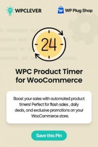 WPC Product Timer for WooCommerce – Advanced Product Scheduling & Automation Plugin 5.4.0