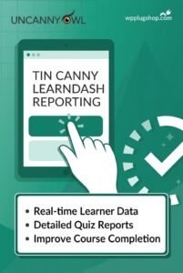 Tin Canny LearnDash Reporting Addon – Advanced LMS Analytics
