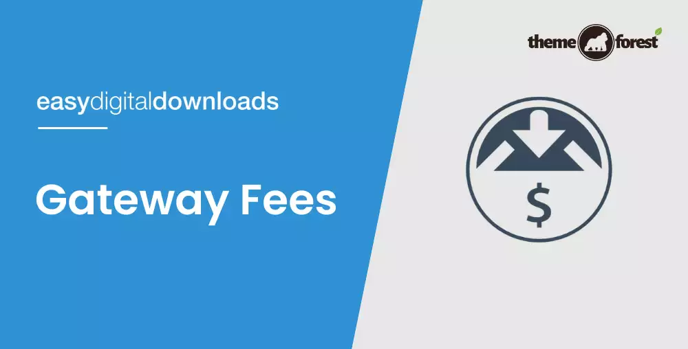 Easy Digital Downloads Gateway Fees Addon 1.5.6 – Payment Gateway Fee Manager