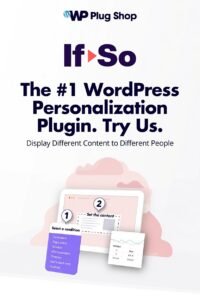 If-So Dynamic Content WordPress Plugin 1.9.4 – Personalization & Conditional Content Plugin