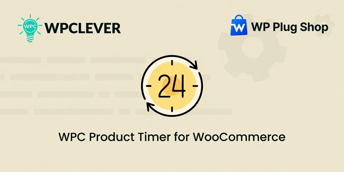 WPC Product Timer for WooCommerce – Advanced Product Scheduling & Automation Plugin 5.4.0